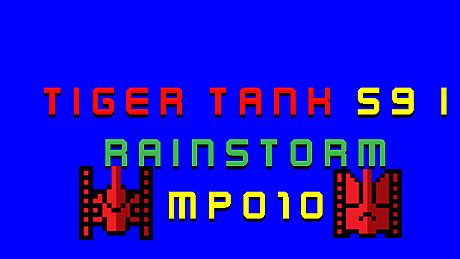 Tiger Tank 59 Ⅰ Rainstorm MP010 DLC