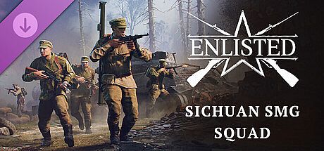 Enlisted - Sichuan SMG Squad DLC