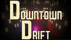 Downtown Drift