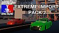 Bounty Drag Racing - Extreme Import Pack 2