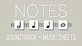 NOTES - Soundtrack + Music Sheets