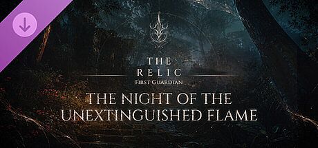 The Relic: First Guardian - The Night of the Unextinguished Flame
