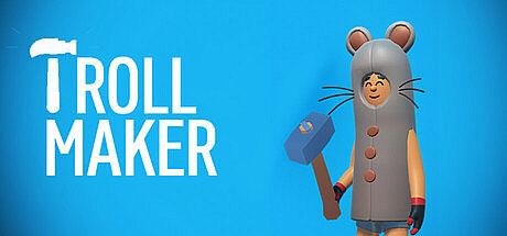 TrollMaker Game