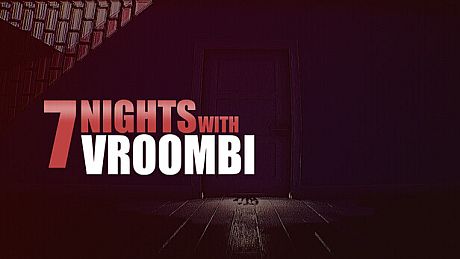 7 Nights with Vroombi Game