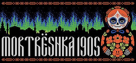 Mortrёshka 1905 Game