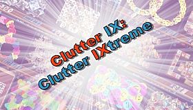 Clutter IX: Clutter IXtreme