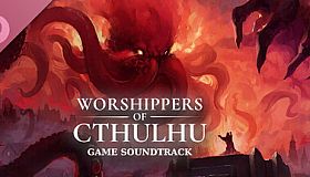 Worshippers of Cthulhu Soundtrack