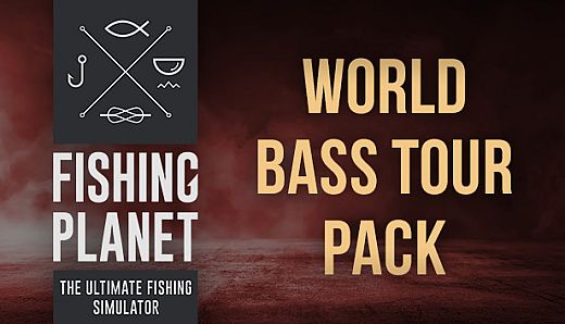 Fishing Planet: World Bass Tour Pack
