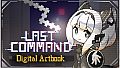 Last Command - Digital Artbook