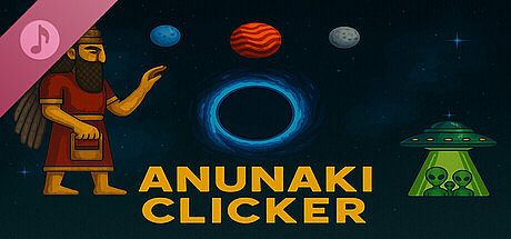 Anunaki Clicker Soundtrack DLC