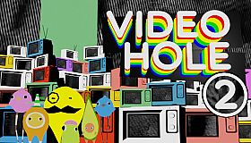 VideoHole: Episode II
