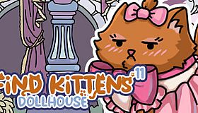 FIND KITTENS 11: Dollhouse