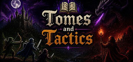 Tomes and Tactics