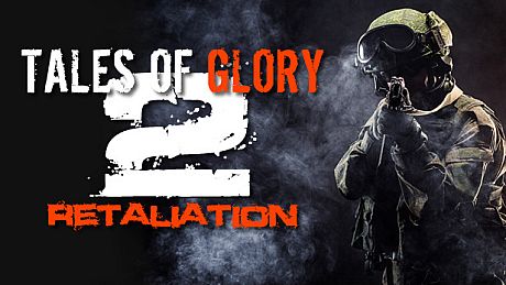 Tales Of Glory 2 - Retaliation Game