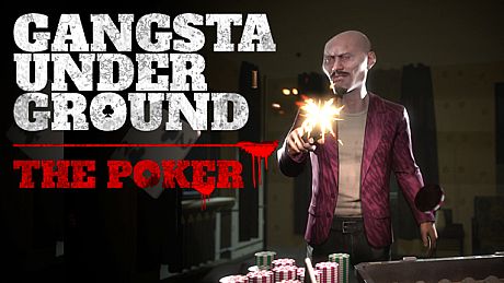 Gangsta Underground : The Poker Game