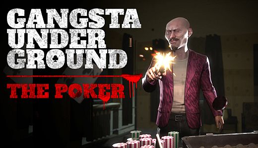 Gangsta Underground : The Poker