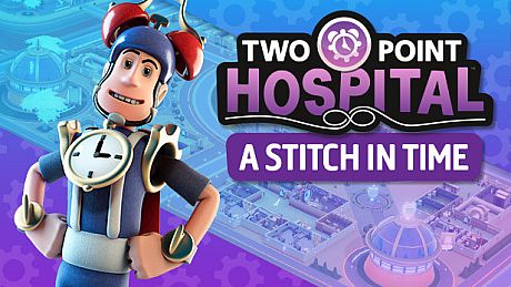 Two Point Hospital: A Stitch in Time DLC