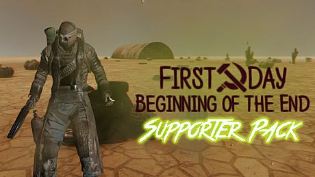First Day - Supporter Pack DLC