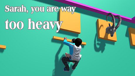 Sarah, you are way too heavy Game