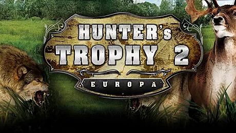 Hunter's Trophy 2 - Europa