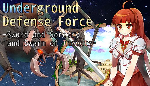 Underground Defense Force -Sword and Sorcery and Swarm of Insects-