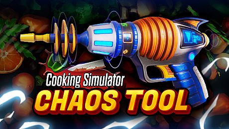 Cooking Simulator - Chaos Tool FREE DLC DLC