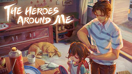 The Heroes Around Me