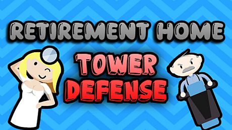 Retirement Home Tower Defense Game