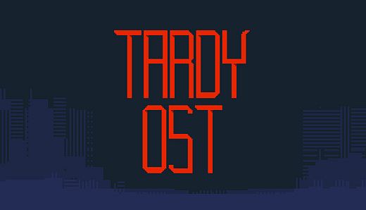 Tardy - Official Soundtrack