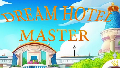 Dream Hotel Master Game