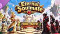 Choc Tactic for Chess Master - Eternal Soulmate