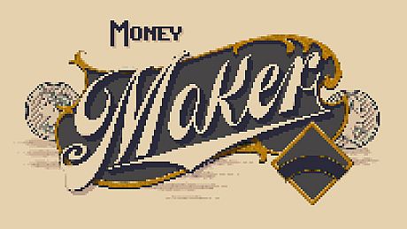 Money Maker Game