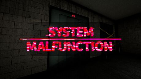System Malfunction Game