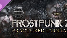 Frostpunk 2: Fractured Utopias