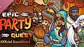 Epic Party Quest Soundtrack