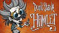 Don't Starve: Hamlet