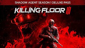 Killing Floor 3 - Shadow Agent Season 1 Deluxe Pass