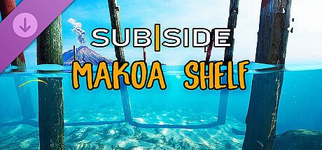 Subside - Makoa Shelf DLC