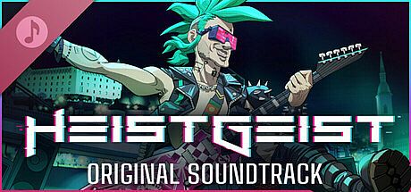 HeistGeist Soundtrack