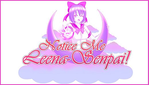 Notice Me Leena-senpai!