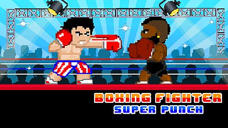 Boxing Fighter : Super punch Game