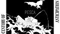 Century of Anticipation: Pesca