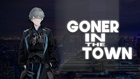 Goner In The Town Game