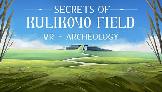 VR Archeology: Secrets of Kulikovo Field