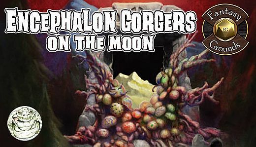 Fantasy Grounds - Encephalon Gorgers on the Moon (5E)