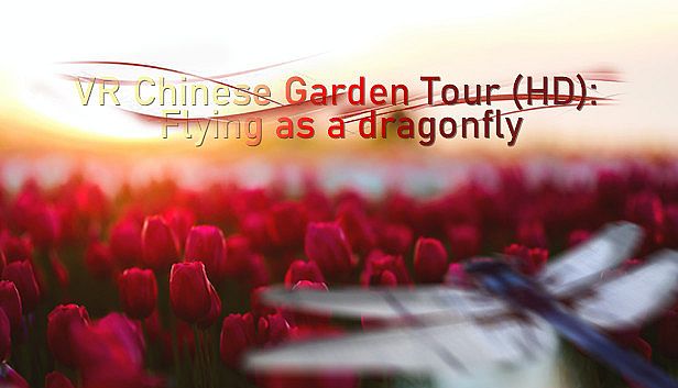 Buy VR Chinese Garden Tour (HD): Flying as a dragonfly