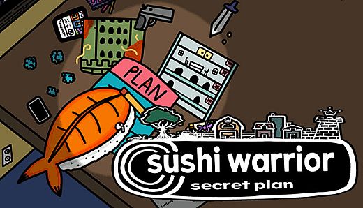 Sushi Warrior: Secret Plan