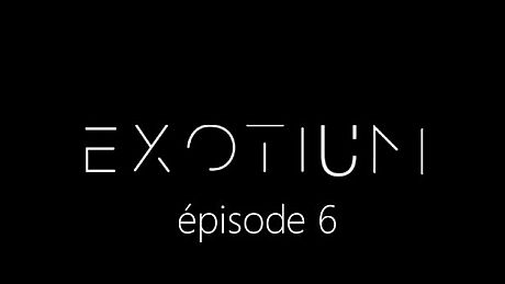 EXOTIUM - Episode 6 Game