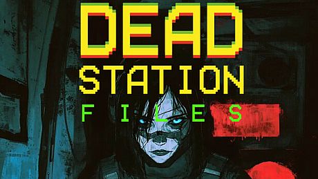Dead Station Files Game