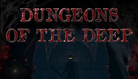 Dungeons Of The Deep